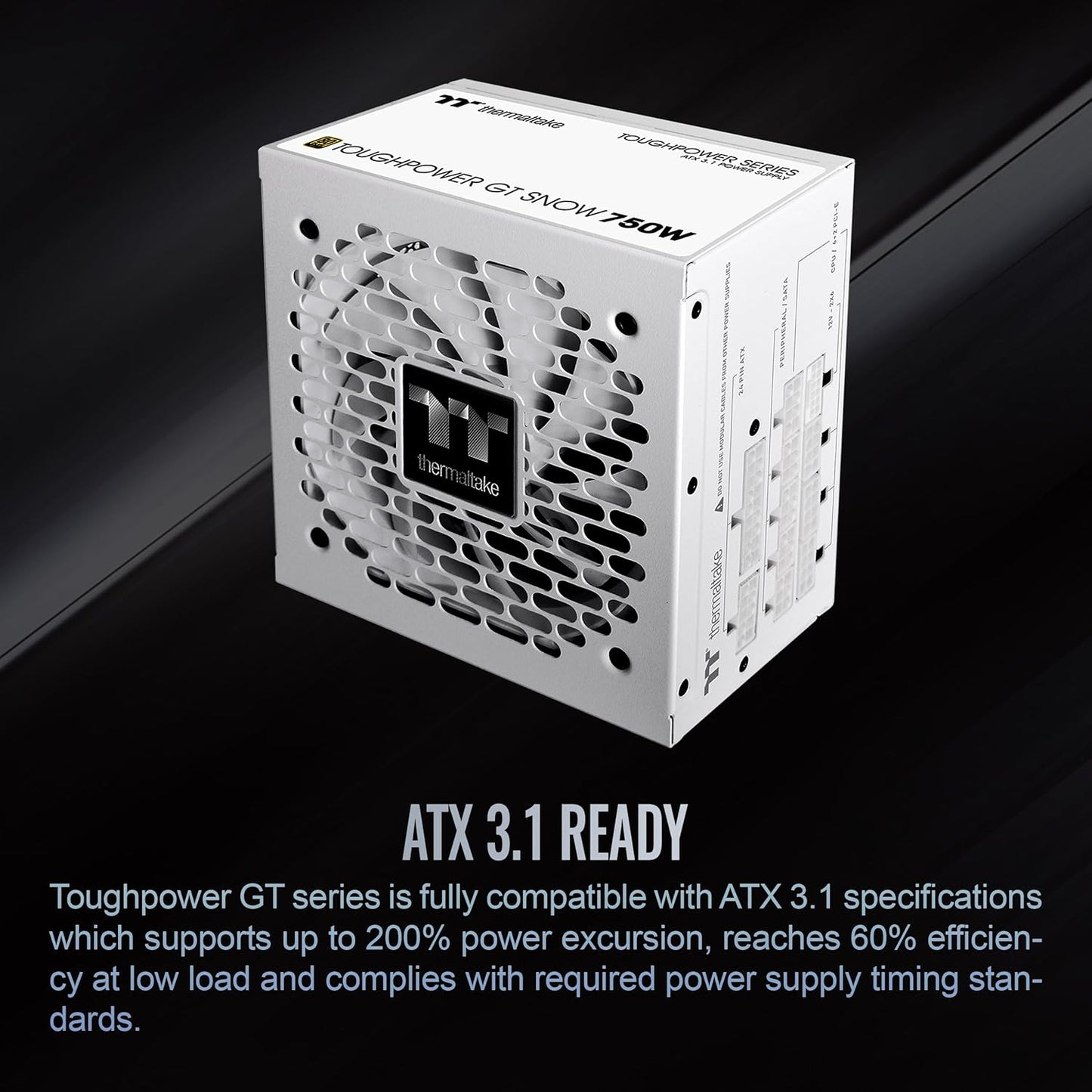Thermaltake Toughpower GT Snow 750W 80+ Gold Fully Modular ATX 3.1 PSU - New Condition